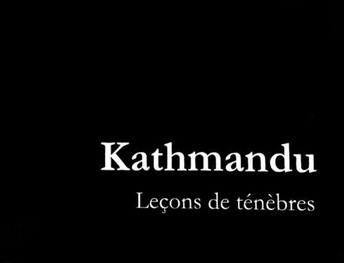 KATHMANDU: LEÇONS DES TÉNÈBRES