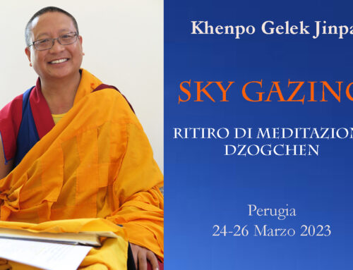 RITIRO RESIDENZIALE DI PRATICA DZOGCHEN DELLO YUNGDRUNG BÖN CON KHENPO GELEK JINPA (III° CICLO) – Corciano (PG) – 24-26 marzo 2023