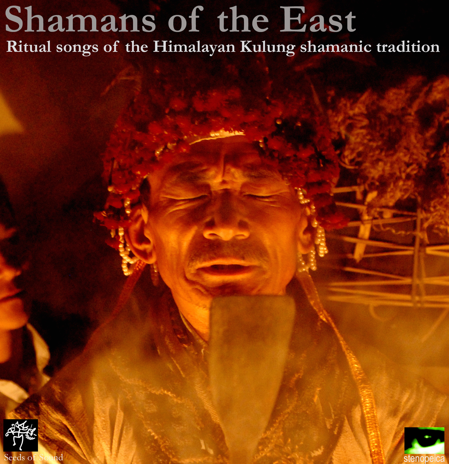 SHAMANS OF THE EAST